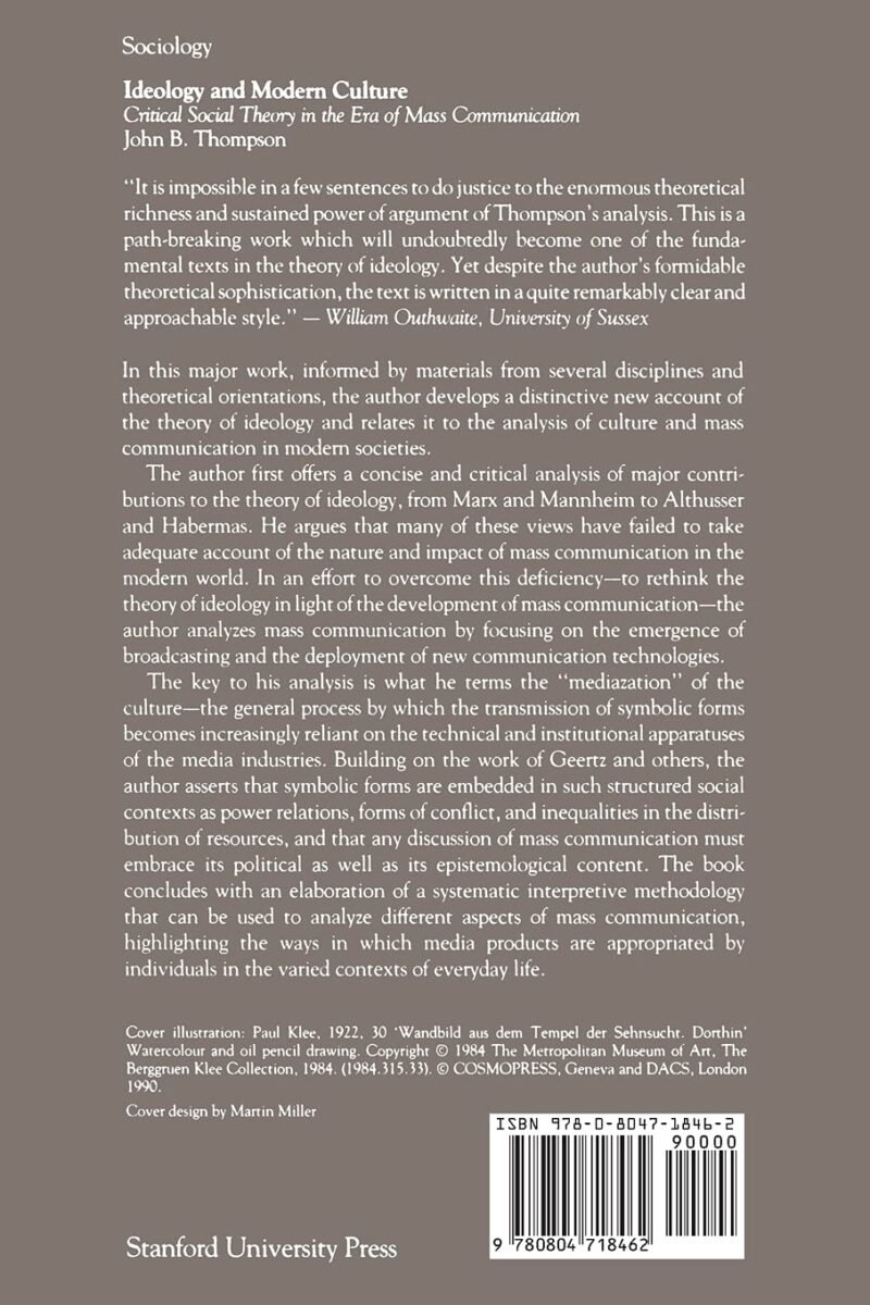 Ideology and Modern Culture Critical Social Theory in the Era of Mass Communication JOHN B. THOMPSON - Image 2