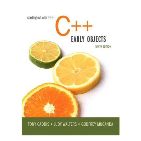 Starting Out with C++: Early Objects 9th