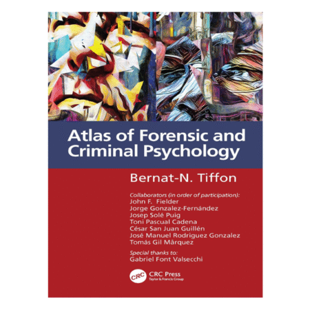 Atlas of Forensic and Criminal Psychology 1st By Bernat-N. Tiffon