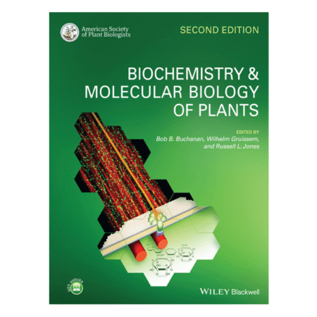 Biochemistry and Molecular Biology of Plants 2nd by Bob B. Buchanan