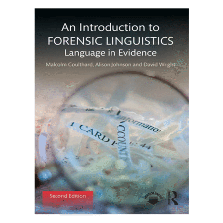 An Introduction to Forensic Linguistics Language in Evidence By Malcolm Coulthard 2nd