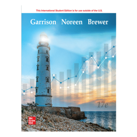 Managerial Accounting 17th Edition by Ray Garrison