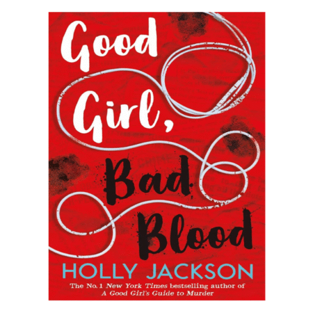 Good Girl, Bad Blood by Holly Jackson