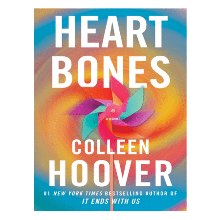 Heart Bones: A Novel by Colleen Hoover