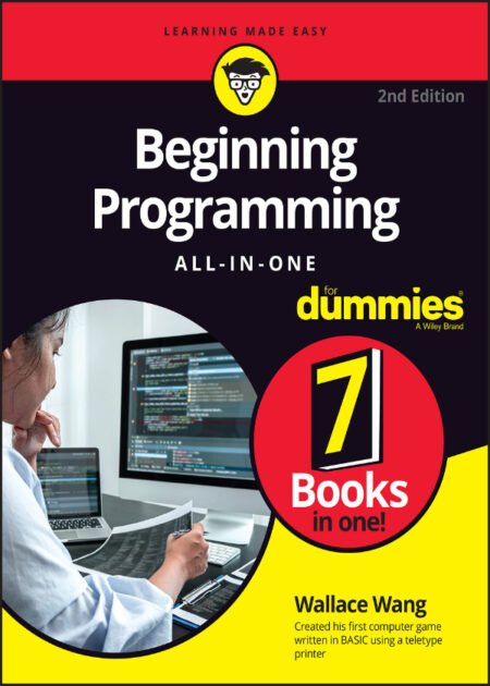 Beginning Programming All-in-One For Dummies 2nd by Wallace Wang