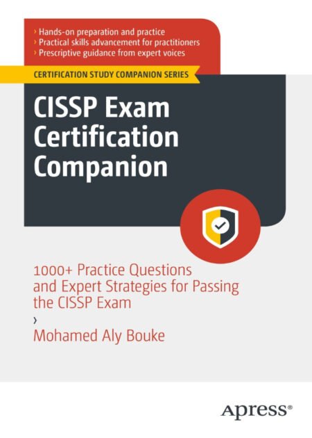 CISSP Exam Certification Companion by Mohamed Aly Bouke