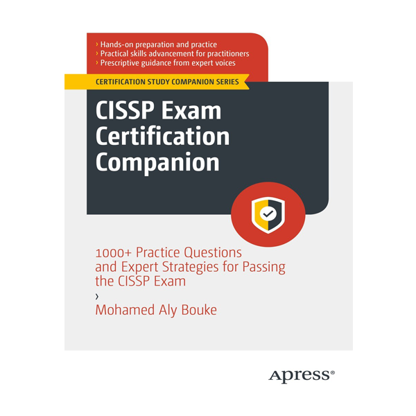 CISSP Exam Certification Companion By Mohamed Aly Bouke Buy Online In ...