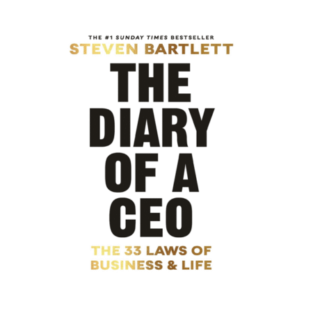 The Diary of a CEO: The 33 Laws of Business and Life by Steven Bartlett