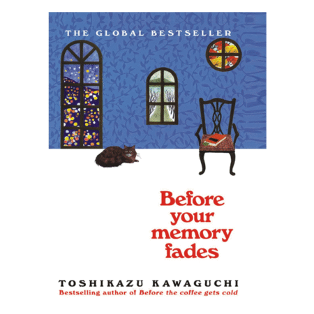 Before Your Memory Fades by Toshikazu Kawaguchi