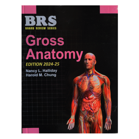 BRS Gross Anatomy (Board Review Series) 10th