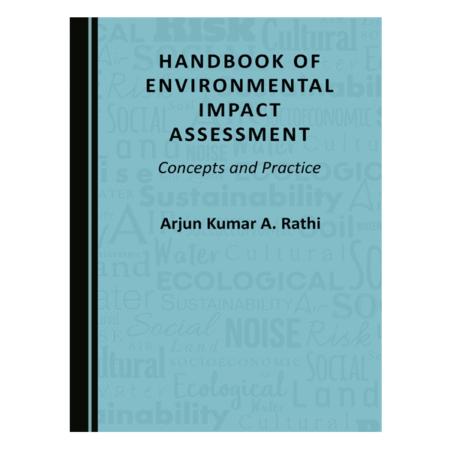 Handbook of Environmental Impact Assessment 1st by Arjun Kumar A. Rathi