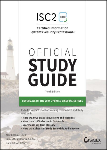 ISC2 CISSP Certified Information Systems Security Professional Official Study Guide 10th Edition by Mike Chapple