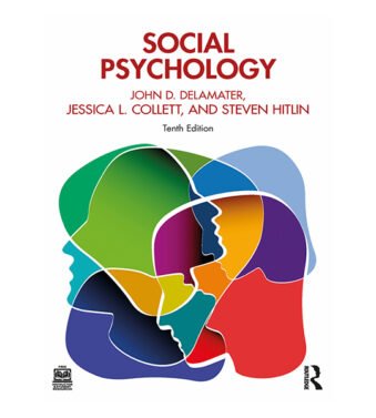 Social Psychology 10th by John D. DeLamater
