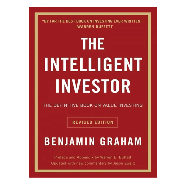 The Intelligent Investor by Benjamin Graham
