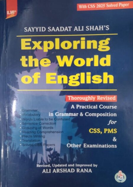 Exploring The World Of English by Syed Saadat Ali Shah